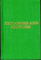 Explorers and Settlers Historic Places Commerating the Early Exploration and Settlement of the United States (National Survey of Historic Sites and Buildings, Volume 5) B08LPRFYK9 Book Cover