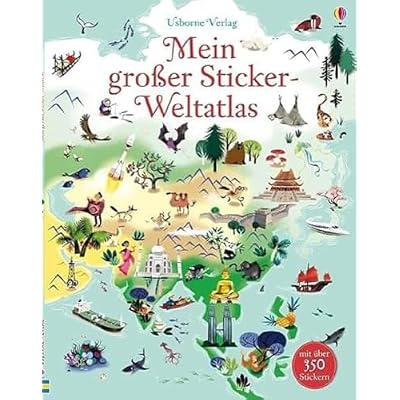 Mein gro&szlig;er Sticker-Weltatlas