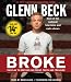 Broke: The Plan to Restore Our Trust, Truth and Treasure