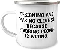 Vista 1 de Inappropriate Designing and Making Clothes Gifts, Designing and, Appreciation Birthday 12oz Camping Mug For Friends From Friends, Clothing design