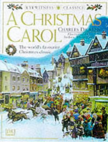 A Christmas Carol (Dorling Kindersley Eyewitness Classics)