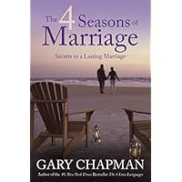 The 4 Seasons of Marriage