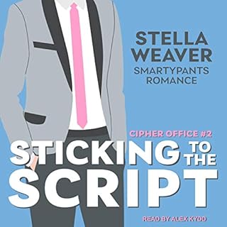 Sticking to the Script Audiolibro Por Smartypants Romance, Stella Weaver arte de portada