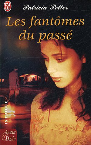 Fantomes du passe (Les) (ROMANCE (A)) [French] 2290343897 Book Cover