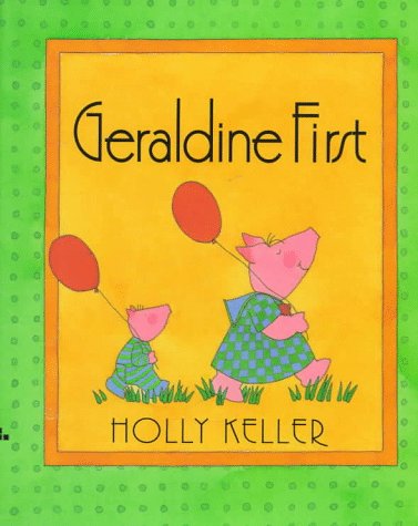 Geraldine First 0688141501 Book Cover