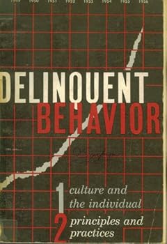 Paperback Delinquent Behavior 2: Principles and Practices Book