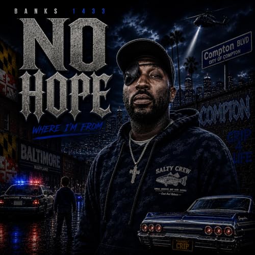 No Hope Where I'm From [Explicit]