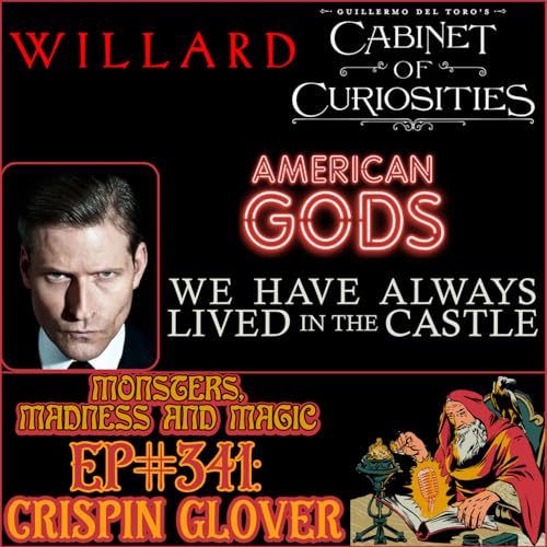 EP#341: Back to the Beginning - An Interview with Crispin Glover