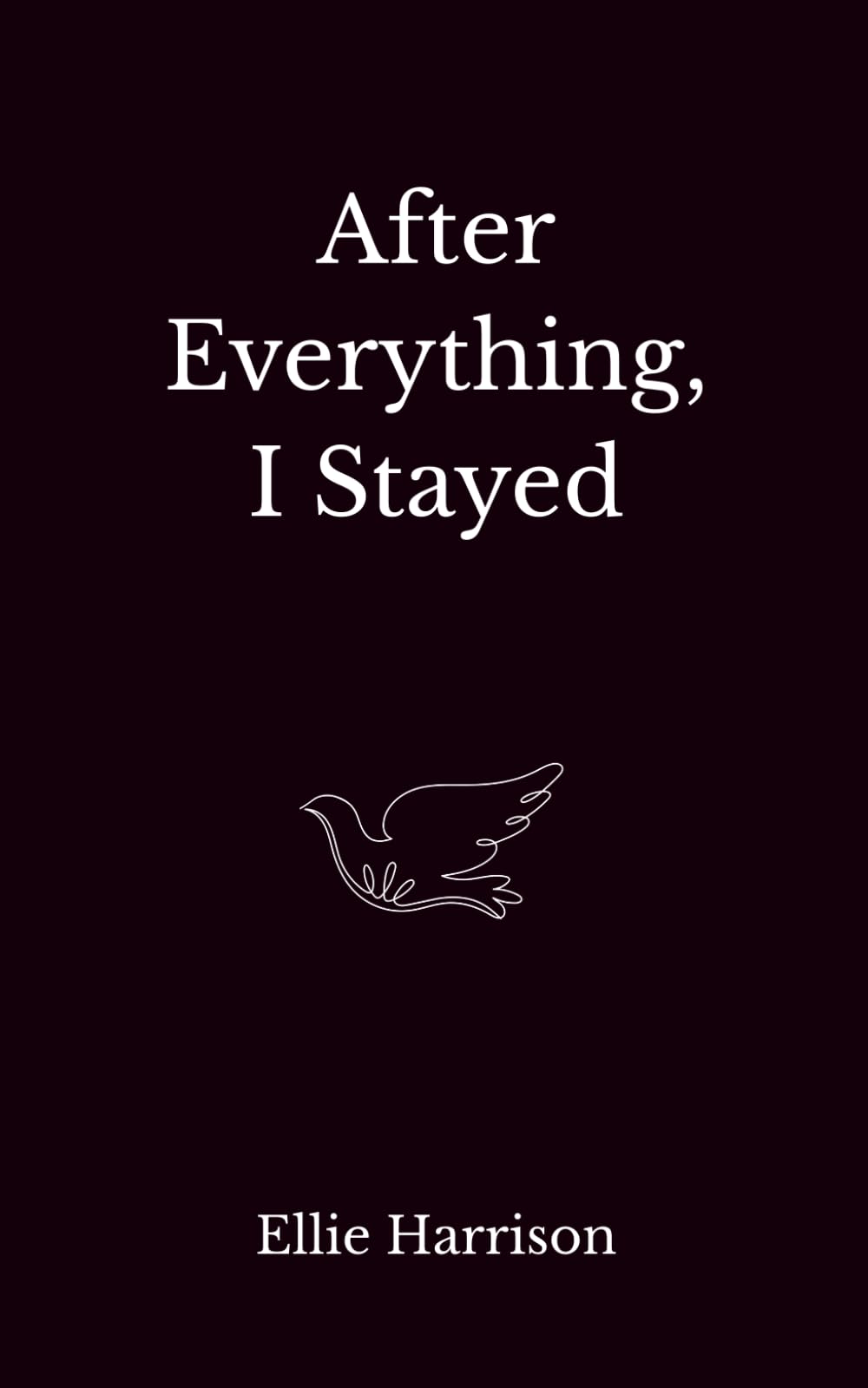 After Everything, I Stayed