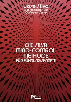 Hardcover Die Silva Mind-Control Methode für Führungskräfte [German] Book