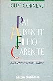 pai ausente filho carente Ed. 1997