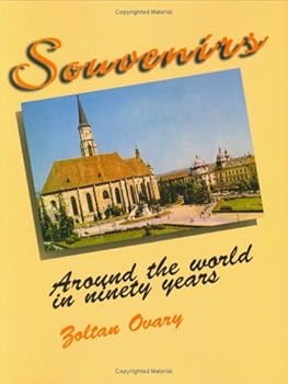 Hardcover Souvenirs: Around the World in Ninety Years Book