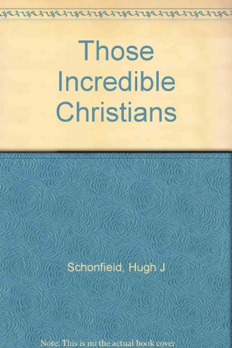 Those Incredible Christians B004BCSQWC Book Cover