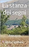  La stanza dei segni : Romanzo