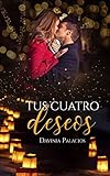  TUS CUATRO DESEOS