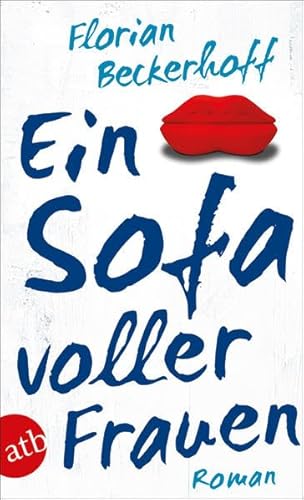 Preisvergleich Produktbild Ein Sofa voller Frauen: Roman