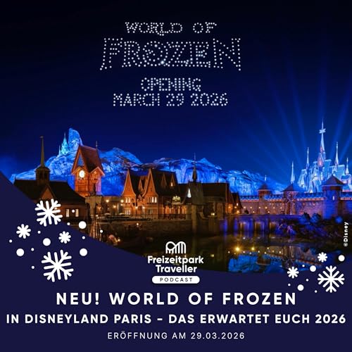 World of Frozen in Disneyland&reg; Paris! Das erwartet euch 2026!
