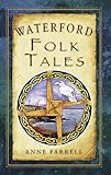 united kingdom flag images  Waterford Folk Tales (Folk Tales (Folk Tales: United Kingdom)