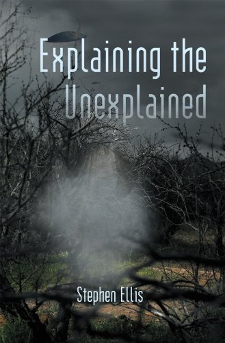 Explaining the Unexplained (English Edition)