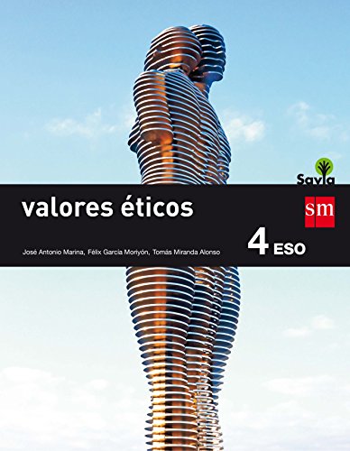 Valores éticos. 4 ESO. Savia - 9788467586961