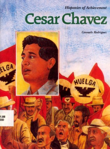 Cesar Chavez (Hispanics of Achievement) by Cons... B01FKWX7XY Book Cover