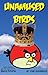 Unamused Birds