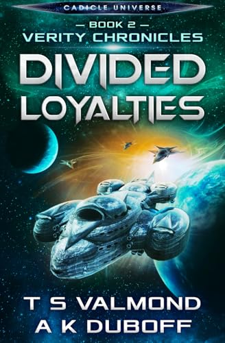 Divided Loyalties (Verity Chronicles Book 2)