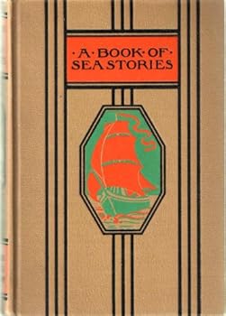 Hardcover A Book of Sea Stories (Young Folks Library Vol. VX) Book