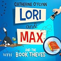 Lori and Max and the Book Thieves