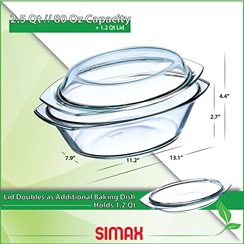 Simax Clear Glass Casserole Dish: Clear Glass Oval Casserole Dish With Lid And Handles - Covered Bowl For Cooking, Baking, Serving, Etc. - Microwave, Dishwasher, And Oven Safe Cookware – 2.5 Quart (Plus 1.2 Quart Lid) #TOP1