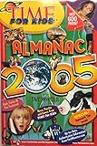 Time for Kids: Almanac 2005 (Time For Kids Almanac)