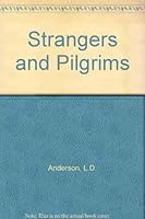 Strangers and Pilgrims B002MU1WUS Book Cover