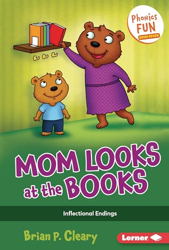 Mom Looks at the Books: Inflectional Endings (Phonics Fun)