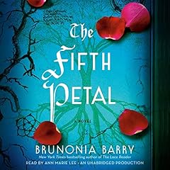 The Fifth Petal Audiobook By Brunonia Barry cover art