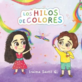 Paperback Los Hilos de Colores (Spanish Edition) [Spanish] Book