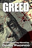 GREED: An Eli Hockney Novel 1737374722 Book Cover