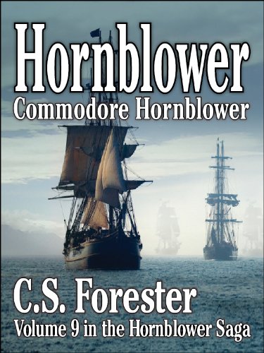 Commodore Hornblower (Hornblower Saga Book 9)      Kindle Edition