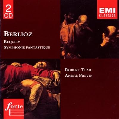 Berlioz: Requiem/Symphonie fantastique