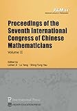 Proceedings of the Seventh International Congress of Chinese Mathematicians, Volume II (Advanced Lectures in Mathematics)