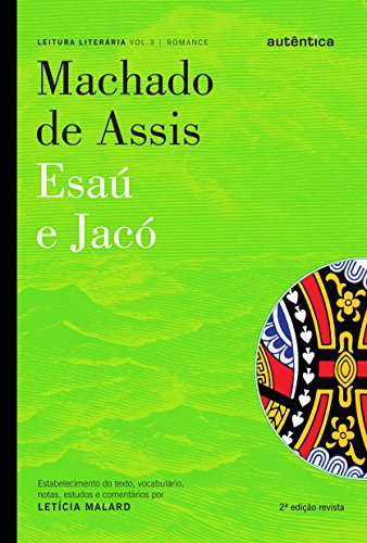 Esaú & Jacó - Machado de Assis