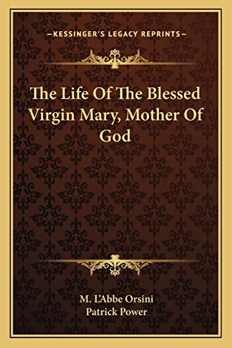 The Life Of The Blessed Virgin Mary, Mother Of God