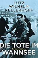 Die Tote im Wannsee 355005064X Book Cover