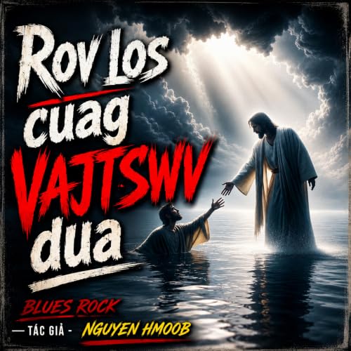 Nkauj Ntseeg || Rov Los Cuag VaaTswv Dua