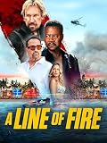 A Line of Fire