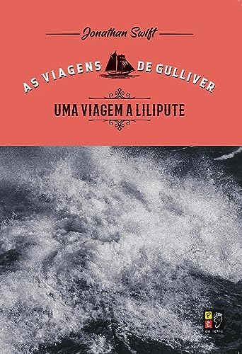 As viagens de Gulliver - Uma viagem a Lilipute