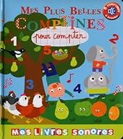 Mes plus belles comptines sonores pour compter 2354813406 Book Cover