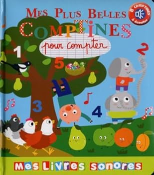 Hardcover Mes plus belles comptines sonores pour compter [French] Book