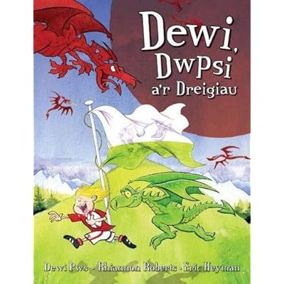 Dewi, Dwpsi a'r Dreigiau