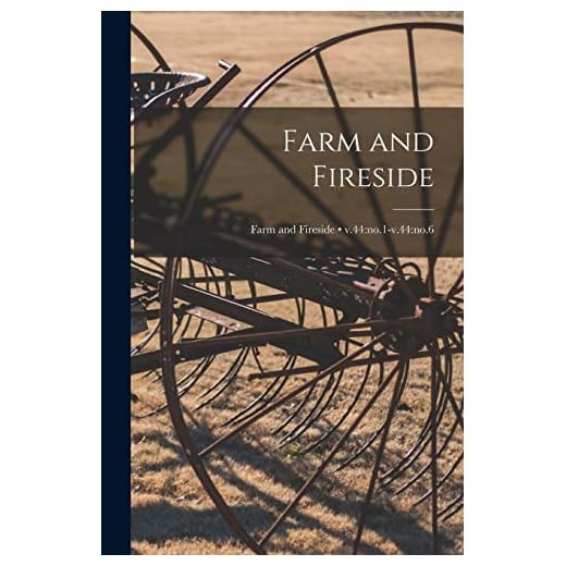 Farm and Fireside; v.44: no.1-v.44:no.6