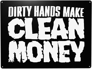 Ouyniei Dirty Hands Make Clean Money Metal Decorative Painting 12X16 Inch Suitable for Home Wall Bar Decoration